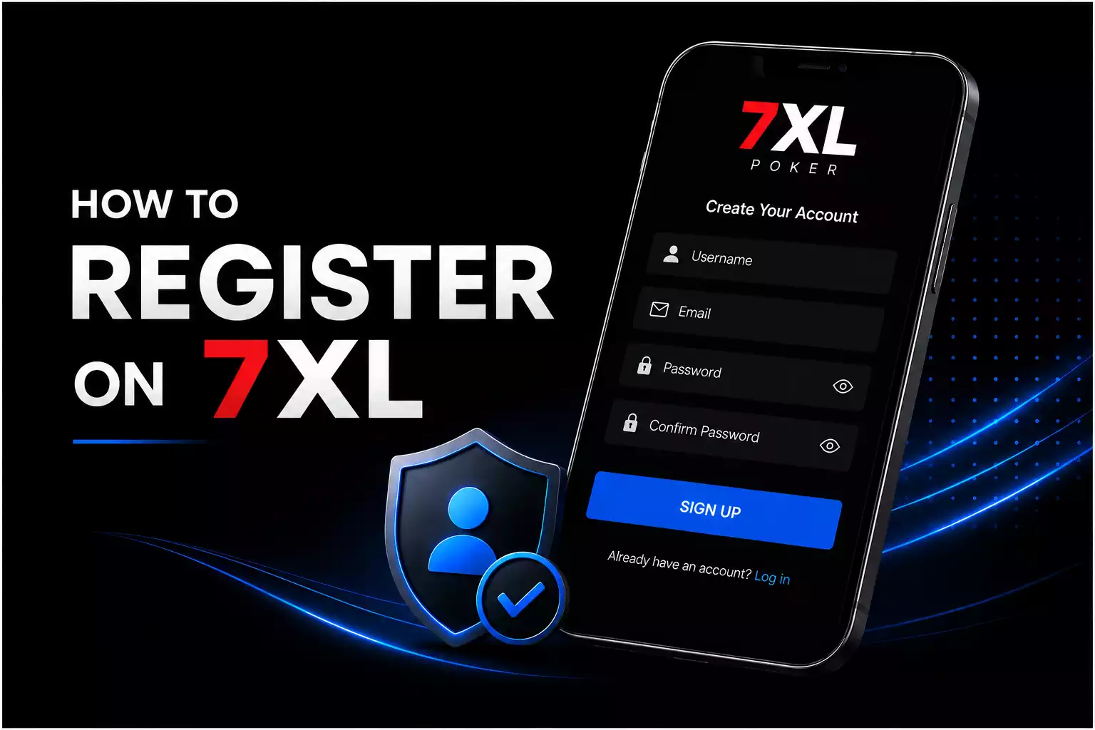 How to Register on 7XL poker